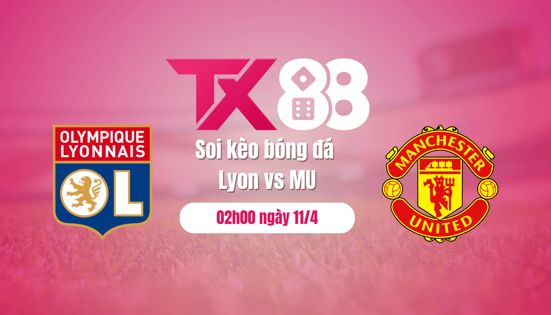 TX88 Soi kèo bóng đá Lyon vs MU, 02h00 ngày 11/4: Bẫy quỷ