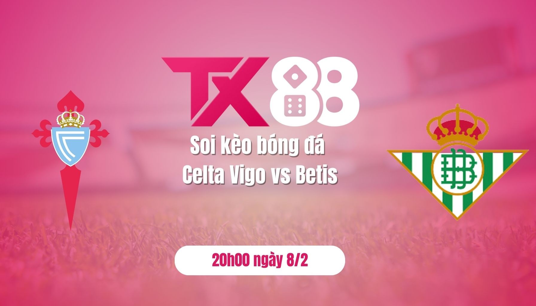 TX88 Soi kèo bóng đá Celta Vigo vs Betis, 20h00 ngày 8/2: Niềm hi vọng Antony